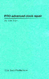 PRO advanced clock repair manual